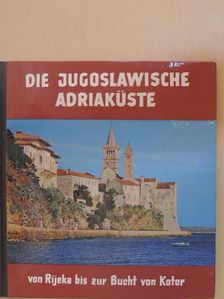 Die Jugoslawische Adriaküste [antikvár]