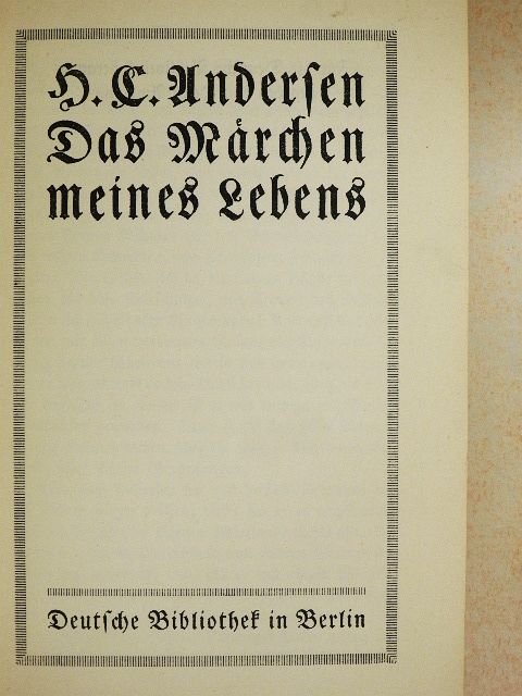 H. C. Andersen - Das Märchen meines Lebens (gótbetűs) [antikvár]