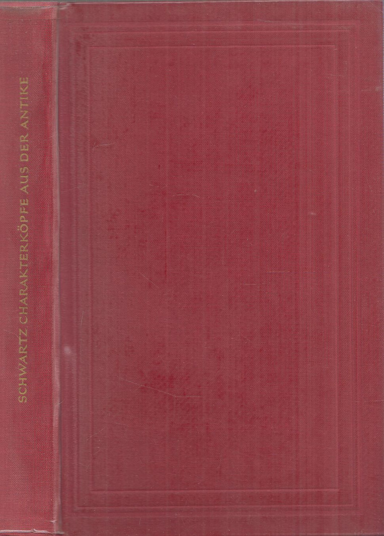 Eduard Schwartz - Charakterköpfe aus der Antike [antikvár]