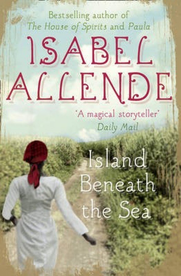 Isabel Allende - Island Beneath the Sea [antikvár]