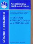 Álló Géza - A digitális képfeldolgozás alapproblémái [antikvár]