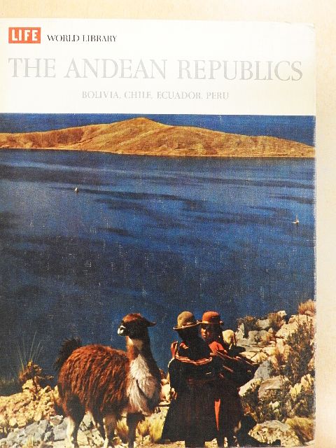 William Weber Johnson - The Andean Republics [antikvár]
