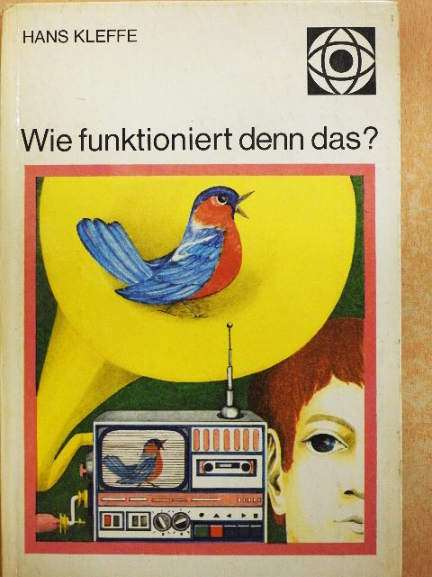 Hans Kleffe - Wie funktioniert denn das? [antikvár]