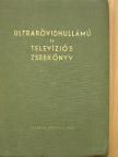 Heinz Richter - Ultrarövidhullámú és televíziós zsebkönyv [antikvár]
