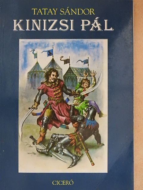 Tatay Sándor - Kinizsi Pál [antikvár]