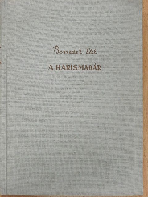 Benedek Elek - A harismadár [antikvár]