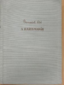 Benedek Elek - A harismadár [antikvár]