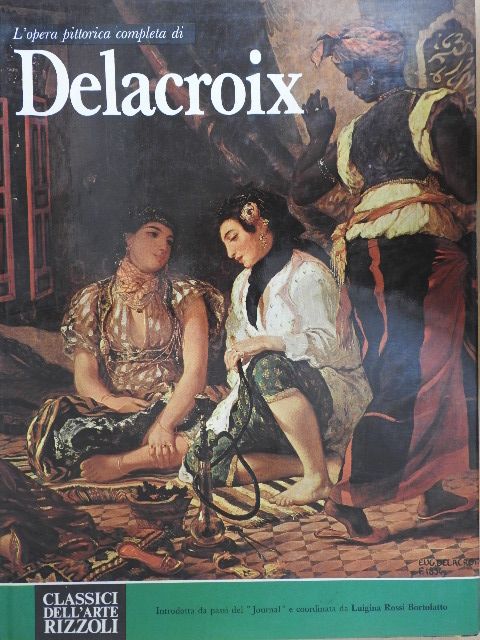 L'opera pittorica completa di Delacroix [antikvár]