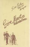 Göre Gábor, Gárdonyi Géza - Göre Martsa lakodalma (reprint) [antikvár]