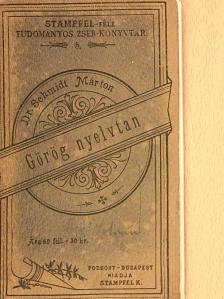 Dr. Schmidt Márton - Görög nyelvtan [antikvár]