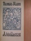 Thomas Mann - A kiválasztott [antikvár]