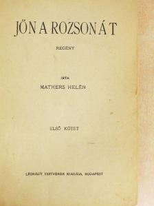 Mathers Helén - Jön a rozson át I-II. [antikvár]
