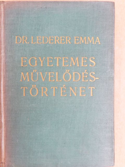 Dr. Lederer Emma - Egyetemes művelődéstörténet [antikvár]