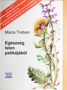 Maria Treben - Egészség Isten patikájából [antikvár]