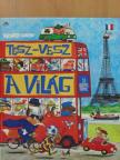 Richard Scarry - Tesz-vesz a világ [antikvár]