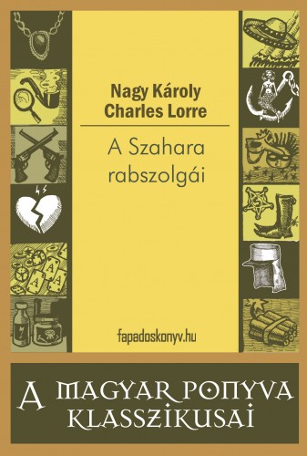 CHARLES LORRE - A Szahara rabszolgái [eKönyv: epub, mobi]