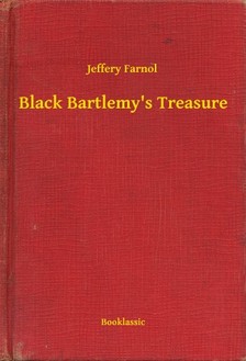 Farnol Jeffery - Black Bartlemys Treasure [eKönyv: epub, mobi]