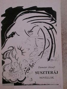 Demeter József - Suszteráj [antikvár]