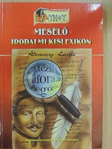 Devecsery László - »Mesélő« irodalmi kislexikon [antikvár]