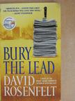 David Rosenfelt - Bury the lead [antikvár]