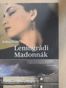 Debra Dean - Leningrádi Madonnák [antikvár]