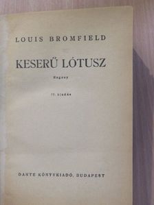 Louis Bromfield - Keserű Lótusz [antikvár]