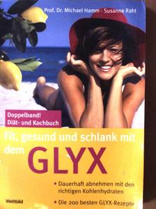 Bernd Thurner - Fit, gesund & schlank mit dem Glyx [antikvár]