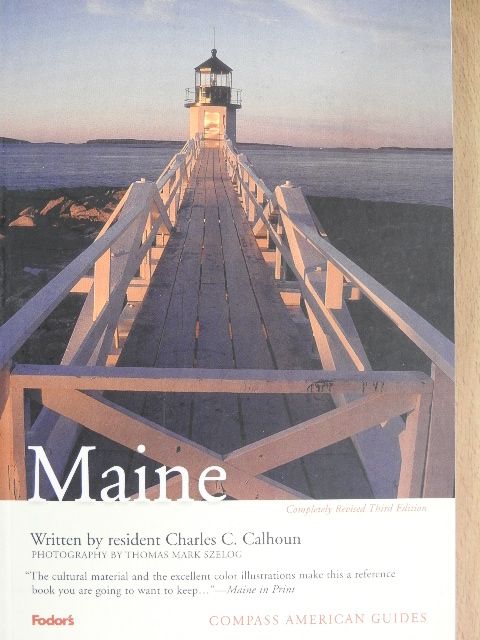 Charles C. Calhoun - Maine [antikvár]