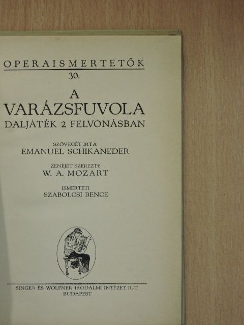 Emanuel Schikaneder - A varázsfuvola [antikvár]