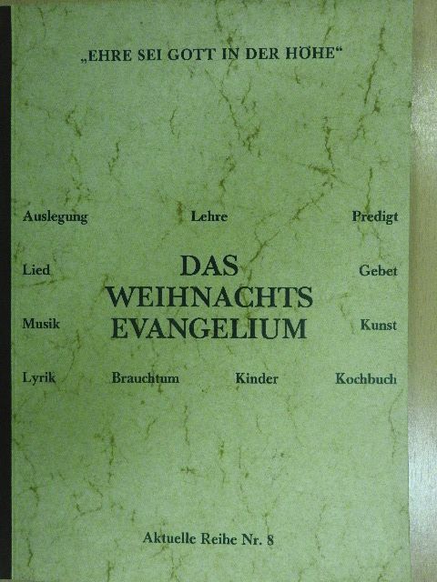 Balázs Németh - Das Weihnachtsevangelium [antikvár]