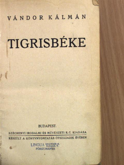 Vándor Kálmán - Tigrisbéke [antikvár]