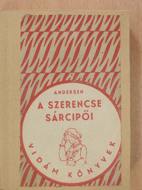 Andersen - A szerencse sárcipői [antikvár]