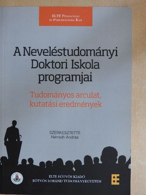 Golnhofer Erzsébet - A Neveléstudományi Doktori Iskola programjai [antikvár]