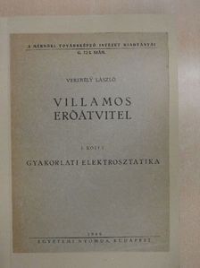 Verebély László - Villamos erőátvitel I. [antikvár]