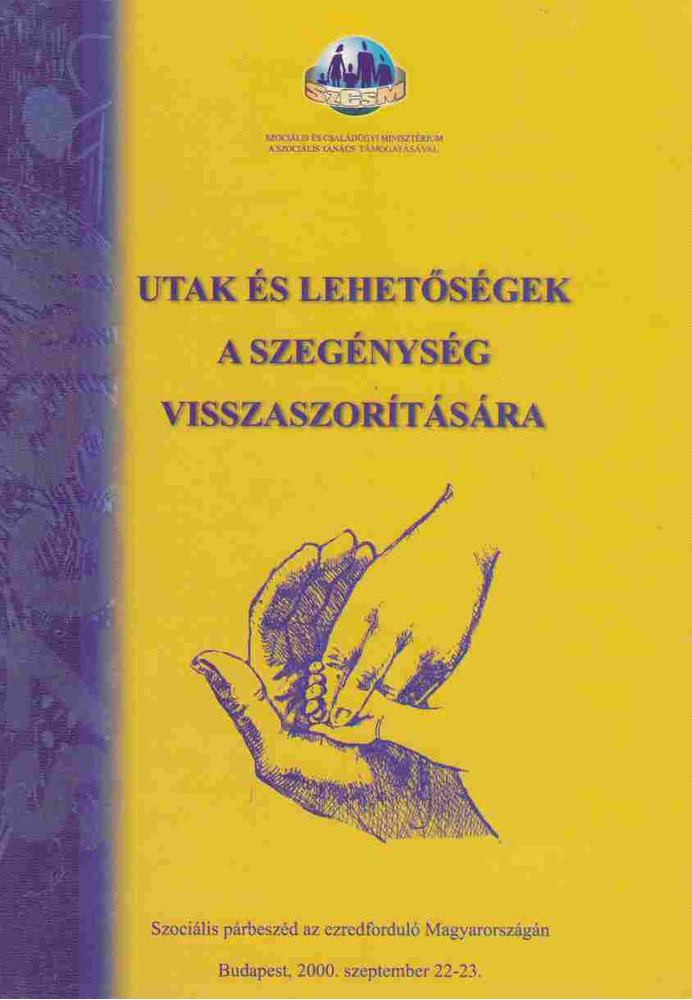 Osztovits Ágnes - Utak és lehetőségek a szegénység visszaszorítására [antikvár]