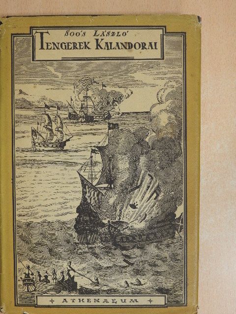 Soós László - Tengerek kalandorai [antikvár]