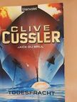 Clive Cussler - Todesfracht [antikvár]