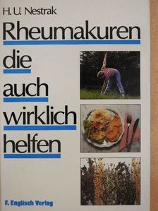 H. U. Nestrak - Rheumakuren die auch wirklich helfen [antikvár]