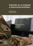 Krasznay Csaba - Taktikák és stratégiák a kiberhadviselésben [eKönyv: epub, mobi, pdf]