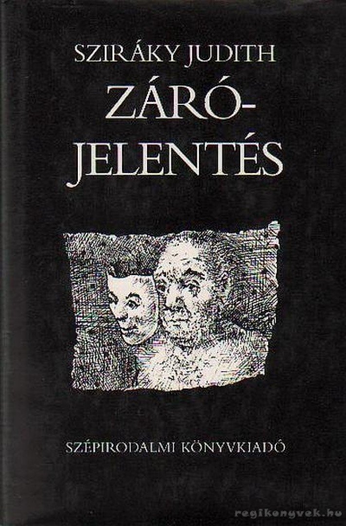 Sziráky Judit - Zárójelentés [antikvár]