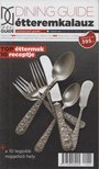 Sárkány Bence - Dining Guide étteremkalauz 2010-2011 tél [antikvár]