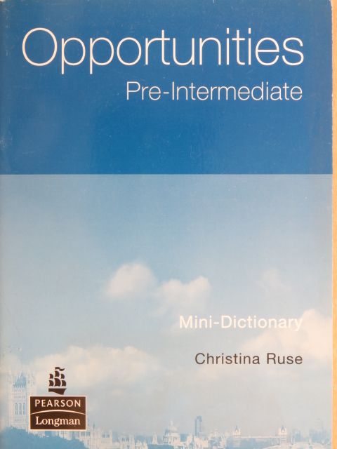 Christina Ruse - Opportunities - Pre-Intermediate - Mini-Dictionary [antikvár]