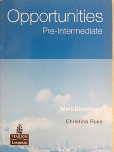Christina Ruse - Opportunities - Pre-Intermediate - Mini-Dictionary [antikvár]