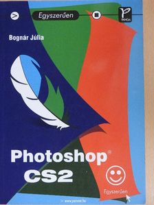 Bognár Júlia - Photoshop CS2 [antikvár]