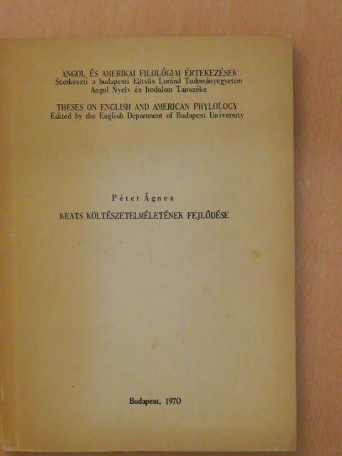 Péter Ágnes - Keats költészetelméletének fejlődése [antikvár]