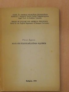 Péter Ágnes - Keats költészetelméletének fejlődése [antikvár]