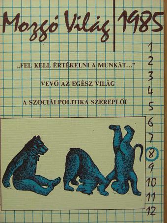 Balázs István - Mozgó Világ 1985. augusztus [antikvár]