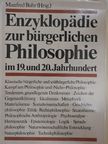 Enzyklopädie zur bürgerlichen Philosophie im 19. und 20. Jahrhundert [antikvár]