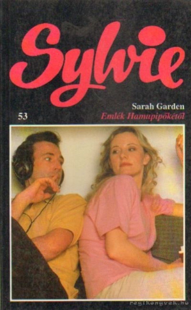 GARDEN, SARAH - Emlék Hamupipőkétől [antikvár]
