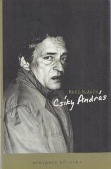 Köllő Katalin - Csíky András [antikvár]
